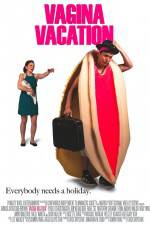 Watch Vagina Vacation Fmovies
