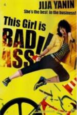 Watch This Girl Is Bad-Ass!! Fmovies