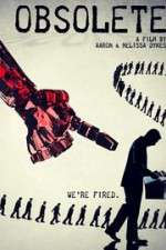 Watch Obsolete Fmovies