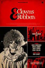 Watch Clowns & Robbers Fmovies