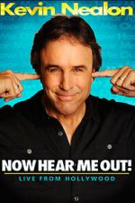 Watch Kevin Nealon: Now Hear Me Out! (TV Special 2009) Fmovies