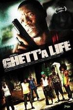 Watch Ghetta Life Fmovies