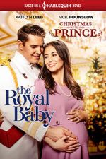 Watch Christmas with a Prince: The Royal Baby Fmovies