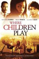 Watch Where Children Play Fmovies