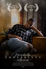 Watch I Remember the Footprints in the Snow (Short 2021) Fmovies