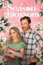 Watch A Season to Blossom Fmovies