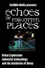 Watch Echoes of Forgotten Places Fmovies