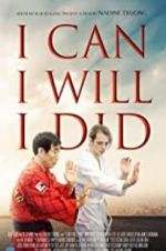 Watch I Can I Will I Did Fmovies