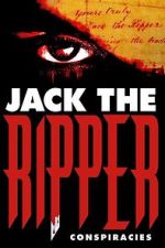 Watch Jack the Ripper: Conspiracies Fmovies