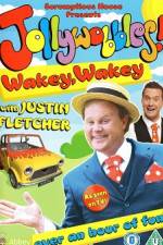 Watch JollyWobbles Wakey Wakey With Justin Fletcher Fmovies