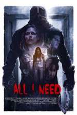 Watch All I Need Fmovies