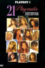 Watch Playboy: 21 Playmates Centerfold Collection Fmovies
