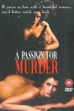 Watch Deadlock: A Passion for Murder Fmovies