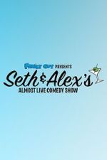Watch Seth & Alex\'s Almost Live Comedy Show (TV Special 2009) Fmovies