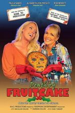 Watch Death by Fruitcake Fmovies
