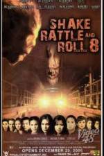 Watch Shake Rattle and Roll 8 Fmovies