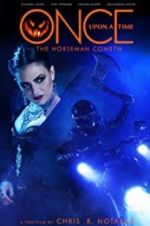 Watch Once Upon a Time: The Horseman Cometh Fmovies