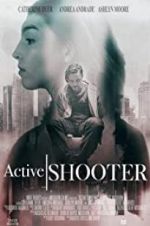 Watch Active Shooter Fmovies