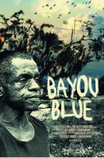 Watch Bayou Blue Fmovies