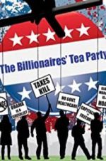 Watch The Billionaires\' Tea Party Fmovies