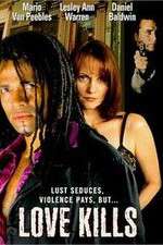 Watch Love Kills Fmovies