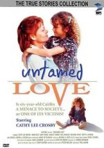 Watch Untamed Love Fmovies