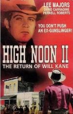Watch High Noon, Part II: The Return of Will Kane Fmovies