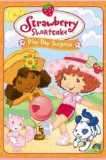 Watch Strawberry Shortcake Play Day Surprise Fmovies