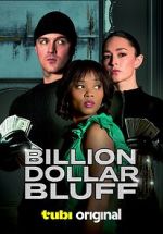 Watch Billion Dollar Bluff Fmovies
