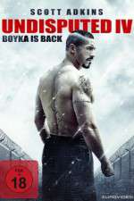 Watch Boyka: Undisputed Fmovies