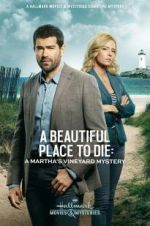 Watch Martha\'s Vineyard Mysteries: A Beautiful Place to Die Fmovies