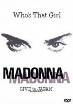 Watch Madonna: Who\'s That Girl - Live in Japan Fmovies