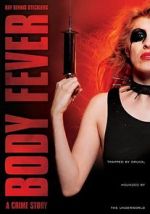 Watch Body Fever Fmovies