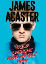 Watch James Acaster: Cold Lasagne Hate Myself 1999 (TV Special 2020) Fmovies