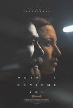 Watch When I Consume You Fmovies