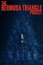 Watch The Bermuda Triangle Project Fmovies