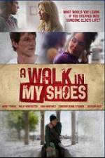 Watch A Walk In My Shoes Fmovies