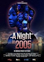 Watch A Night in 2005 Fmovies