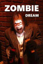 Watch Zombie Dream Fmovies