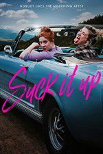Watch Suck It Up Fmovies
