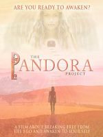 Watch The Pandora Project: Are You Ready to Awaken? Fmovies