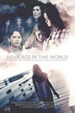 Watch No Place in This World Fmovies