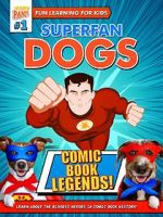 Watch Superfan Dogs: Comic Book Legends Fmovies