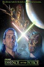 Watch Essence of the Force Fmovies