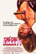 Watch Die Die Delta Pi Fmovies