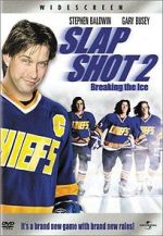 Watch Slap Shot 2: Breaking the Ice Fmovies