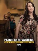 Watch Paycheck to Paycheck: The Life and Times of Katrina Gilbert Fmovies