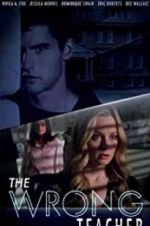 Watch The Wrong Teacher Fmovies