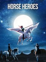 Watch Horse Heroes Fmovies