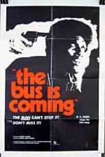 Watch The Bus Is Coming Fmovies